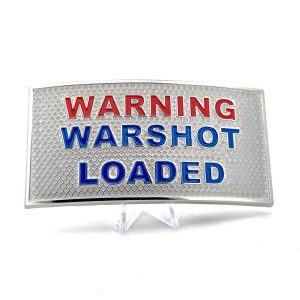 Belt Buckle - Warning Shot Loaded